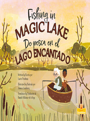 cover image of De pesca en el Lago Encantado (Fishing in Magic Lake) Bilingual